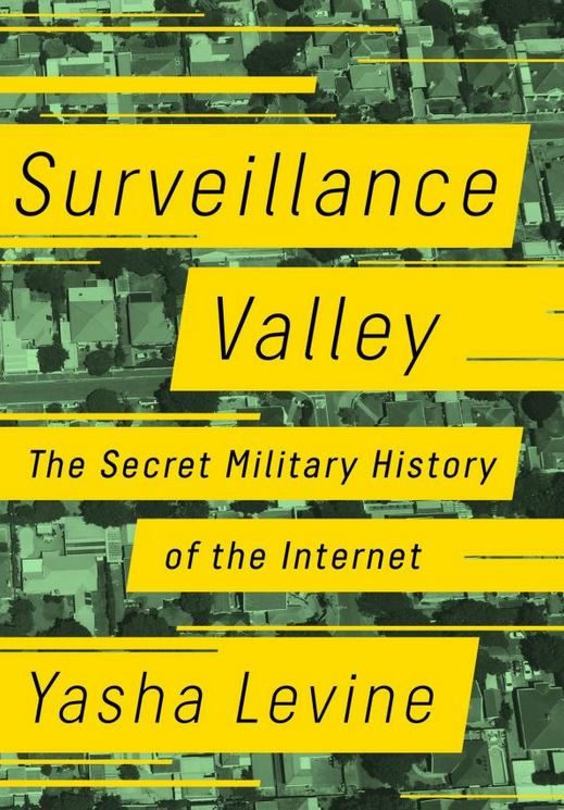 surveillance valley levine book