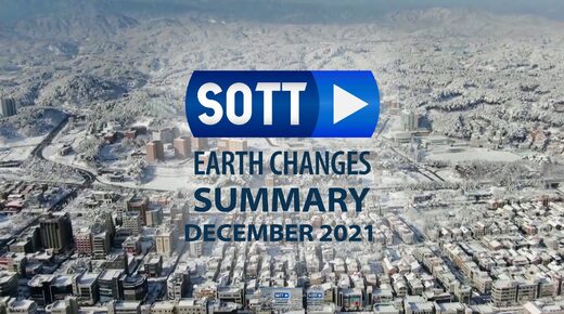 SOTT resumé af jordomvæltninger for December 2021 - Ekstremt vejr, uro på kloden, meteor ildkugler